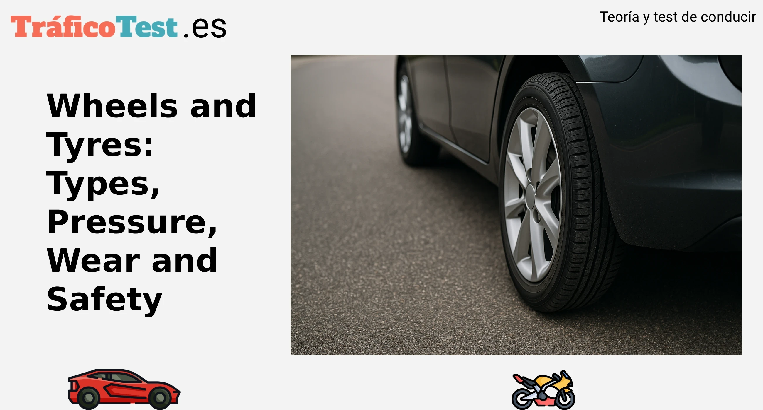 Wheels and Tyres: Types, Pressure, Wear and Safety